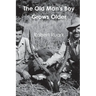 The Old Man's Boy Grows Older