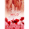 Stay Wild - Special Edition