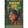 Wandering Bear and His Wonderful Journey: A Young Adult Adventure Story By Evan Pritchard