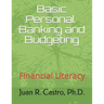 Basic Banking and Budgeting: Financial Literacy