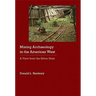 Mining Archaeology in the American West: A View from the Silver State