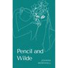 Pencil and Wilde