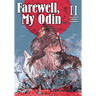 Farewell, My Odin Vol.2