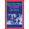 Laws of Our Fathers: Popular Culture and the U.S. Constitution