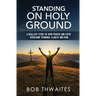 Standing on Holy Ground