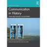 Communication in History: Stone Age Symbols to Social Media