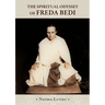The Spiritual Odyssey of Freda Bedi: England, India, Burma, Sikkim, and Beyond