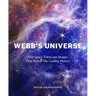 Webb's Universe: The Space Telescope Images That Reveal Our Cosmic History