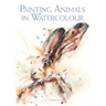 Painting Animals in Watercolour