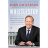 Whistlestop: My Favorite Stories from Presidential Campaign History
