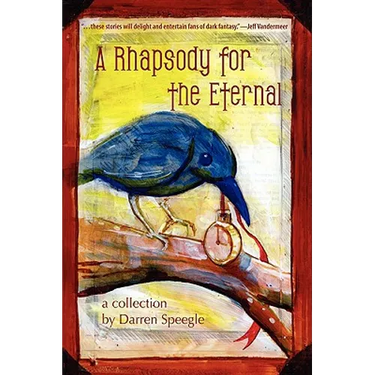 A Rhapsody for the Eternal