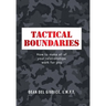 Tactical Boundaries: How to Make All of Your Relationships Work for You