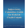 Supervisory Committee Guide for Federal Credit Unions