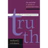Truth or Consequences: The Promise Perils of Postmodernism