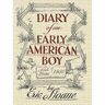 Diary of an Early American Boy: Noah Blake 1805