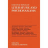 Essential Papers on Literature and Psychoanalysis