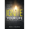 Change Your Thinking, Ignite Your Life: What Are You Telling Yourself?