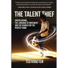 The Talent Thief
