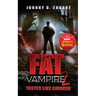 Fat Vampire 2: Tastes Like Chicken