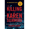 The Killing of Karen Silkwood: The Story Behind the Kerr-McGee Plutonium Case