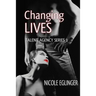 Changing Lives Talent Agency Series Book One: Talent Agency Series