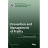 Prevention and Management of Frailty