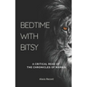 Bedtime with Bitsy: A Critical Read of the Chronicles of Narnia
