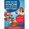 How Do We Know They're Getting Better?: Assessment for 21st Century Minds, K-8