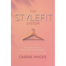 The STYLEFIT System: A Complete Guide to Building Your Perfect Wardrobe