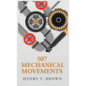 507 Mechanical Movements