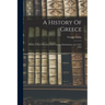 A History Of Greece: Greece Under Othoman And Venetian Domination. A.d. 1453-1821