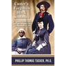 Custer's Forgotten Black Soulmate: His Special Relationship with African-American Eliza Denison Brown