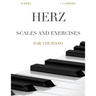 Herz: Scales and Exercises for the Piano: 375 Exercises (Revised Edition)