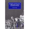 Knights and Peasants: The Hundred Years War in the French Countryside