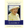 Lilibet: An Intimate Portrait of Elizabeth II
