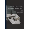 Hand Atlas of Human Anatomy; Vol. 2