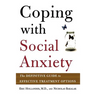 Coping with Social Anxiety: The Definitive Guide to Effective Treatment Options