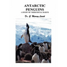 Antarctic Penguins: A Study of Their Social Habits