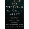 The Widening of God's Mercy: Sexuality Within the Biblical Story