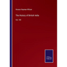 The History of British India: Vol. VIII