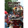 Why Didn't You Call?: A Peace Corps Panama Exposé