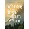 God's Victory for You: Revealed Through Dreams & Visions