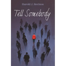 Tell Somebody