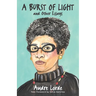 A Burst of Light and Other Essays