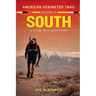 American Perimeter Trail Volume 2 South A 14,000 Mile Journey