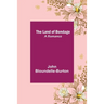 The Land of Bondage: A Romance