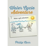 Water Cycle Adventure