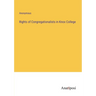 Rights of Congregationalists in Knox College