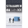 Stranded on Thin Ice