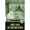 Ghost I Have Met And Some Others